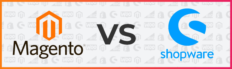 Magento vs Shopware