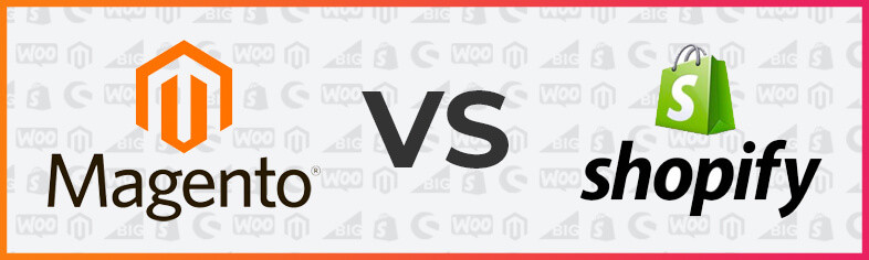 Magento vs Shopify