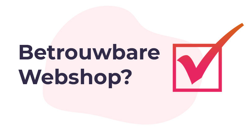 7 tips voor een betrouwbare webshop