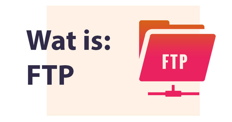 Wat is FTP? 