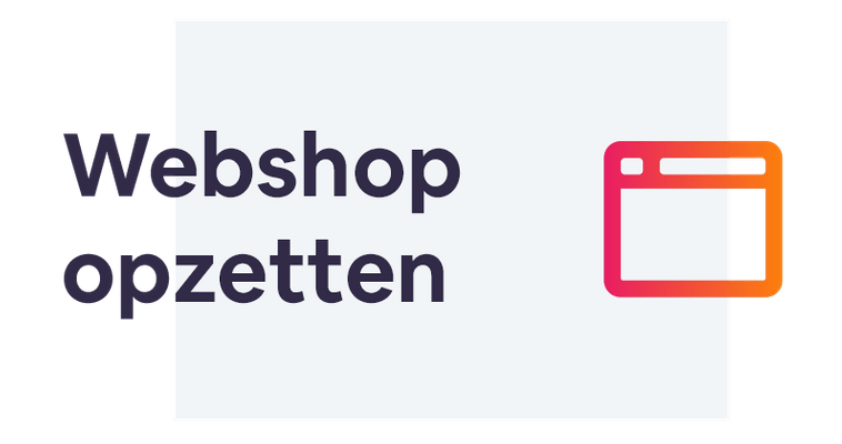 In 10 stappen naar een (succesvolle) webshop