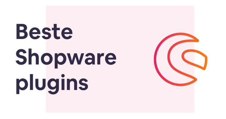 De 8 beste plugins voor Shopware (2021)